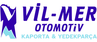 VİL-MER Otomotiv Kaporta & Yedek Parça